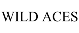 WILD ACES trademark