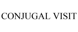 CONJUGAL VISIT trademark