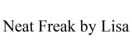NEAT FREAK BY LISA trademark