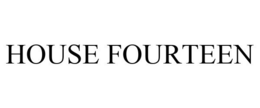 HOUSE FOURTEEN trademark