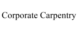 CORPORATE CARPENTRY trademark