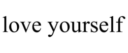 LOVE YOURSELF trademark