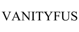 VANITYFUS trademark