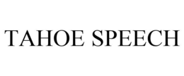 TAHOE SPEECH trademark