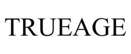 TRUEAGE trademark