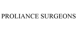 PROLIANCE SURGEONS trademark