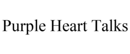 PURPLE HEART TALKS trademark