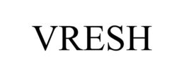 VRESH trademark