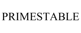 PRIMESTABLE trademark