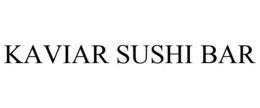 KAVIAR SUSHI BAR trademark