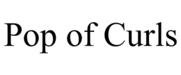 POP OF CURLS trademark