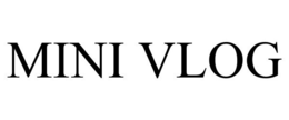MINI VLOG trademark