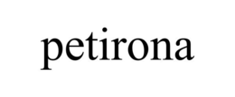 PETIRONA trademark
