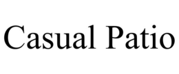 CASUAL PATIO trademark
