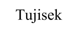 TUJISEK trademark