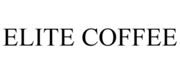ELITE COFFEE trademark