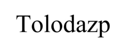 TOLODAZP trademark