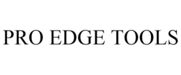 PRO EDGE TOOLS trademark