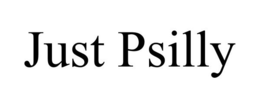 JUST PSILLY trademark