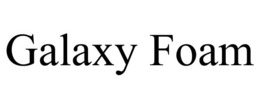 GALAXY FOAM trademark