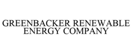 GREENBACKER RENEWABLE ENERGY COMPANY trademark