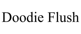 DOODIE FLUSH trademark