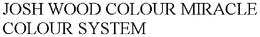 JOSH WOOD COLOUR MIRACLE COLOUR SYSTEM trademark