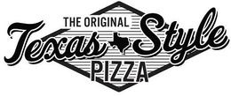 THE ORIGINAL TEXAS STYLE PIZZA trademark