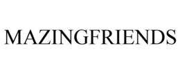 MAZINGFRIENDS trademark