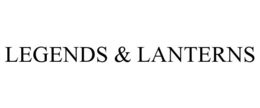 LEGENDS & LANTERNS trademark