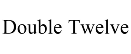 DOUBLE TWELVE trademark