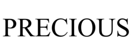 PRECIOUS trademark