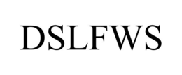 DSLFWS trademark