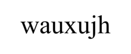 WAUXUJH trademark