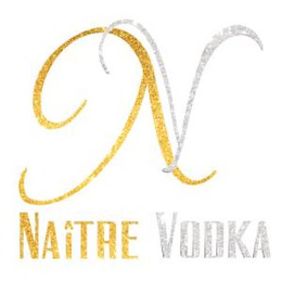 NV NAITRE VODKA trademark