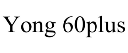 YONG 60PLUS trademark