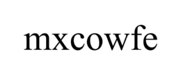 MXCOWFE trademark
