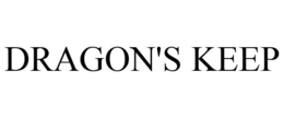 DRAGON'S KEEP trademark