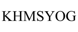 KHMSYOG trademark