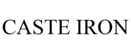 CASTE IRON trademark