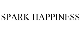 SPARK HAPPINESS trademark
