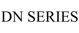 DN SERIES trademark