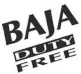 BAJA DUTY FREE trademark