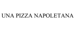 UNA PIZZA NAPOLETANA trademark