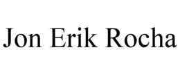JON ERIK ROCHA trademark
