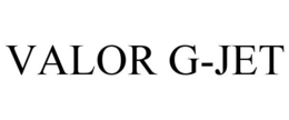 VALOR G-JET trademark