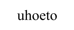 UHOETO trademark