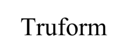 TRUFORM trademark