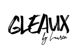 GLEAUX BY LAUREN trademark
