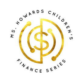 MS. HOWARD'S CHILDREN'S FINANCE SERIES trademark